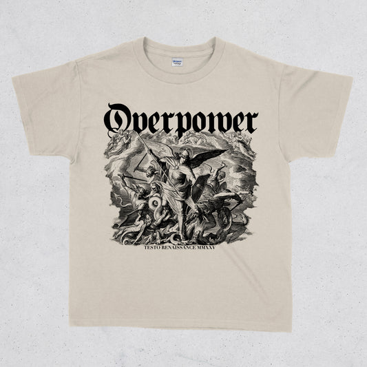 Overpower - Testo Renaissance 2025 T-Shirt